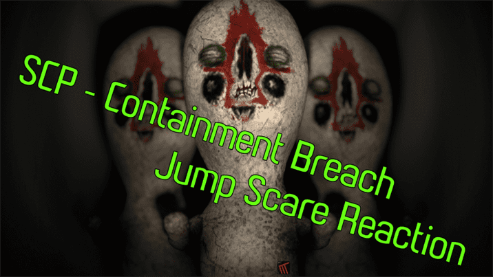 Scp jump Scare Reaction 