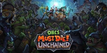 Orcs Must Die! Unchained